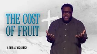 Thumbnail: CROSSROADS || The Cost of Fruit (Pt. 15) || Benjamin Houpe