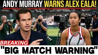 Thumbnail: Andy Murray Sends Strong Warning to Alex Eala Before Her Biggest Career Match! 😳🎾