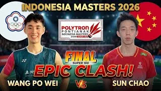 Thumbnail: EPIC FINAL! Wang Po Wei vs Sun Chao | Pontianak Indonesia Masters 2026 Highlights 🔥