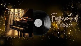 Thumbnail: Couverture - ✨ Fragments of Forever | Alex Warren Reimagined with Piano & Strings 🎹🎻