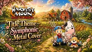 Thumbnail: Title Theme (Symphonic Metal Cover) - Harvest Moon: Back to Nature | Epic Game Remix | Cover by C