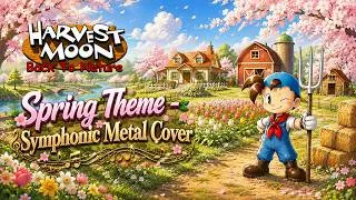 Thumbnail: Spring Theme (Symphonic Metal Cover) - Harvest Moon: Back to Nature | Epic Game Remix | Cover by C