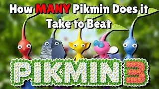 Thumbnail: How MANY Pikmin Does it Take to Beat Pikmin 3?