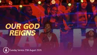 Thumbnail: Our God Reigns  | Praise | COZA Tuesday Service | 25-08-2026  |