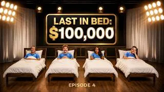 Thumbnail: Last One Out Of Bed Wins $100,000 | Bed Rot Challenge Ep. 4