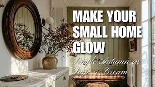Thumbnail: Nurturing the Home: Simple, Intentional Decor Updates for Autumn in Sage & Cream