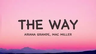 Thumbnail: Ariana Grande - The Way (Lyrics) feat. Mac Miller