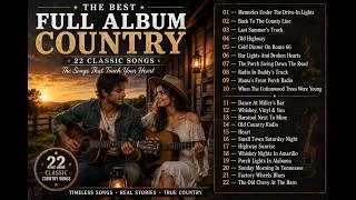 Thumbnail: Best Country Love Songs Collection | Timeless American Classics Acoustic Ballads & Road TripPlaylist