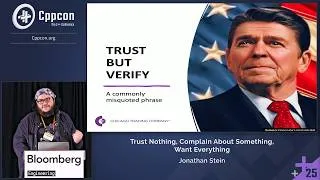 Thumbnail: Lightning Talk: Trust Nothing, Complain About Something, Want Everything - Jonathan Stein - CppCon
