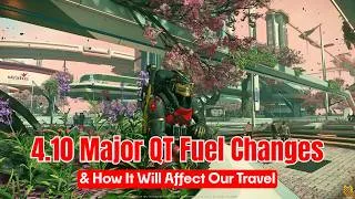Thumbnail: 4.10 Major QT Fuel Changes For All Our Ships & How Will It Affect Our Travel | 4.10 PTU