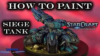 Thumbnail: How to Paint a Siege Tank for Star Craft the Miniatures Game!