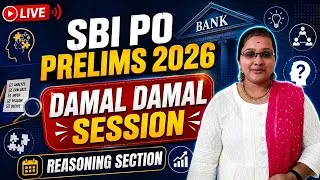 Thumbnail: SBI PO PRELIMS | DAMAL DAMAL REASONING |  FULL MOCK | DAY - 18 | EXACT EXAM LEVEL | VAISHALI