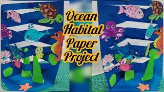 Thumbnail: Ocean Habitat paper school project for kids| Easy School project