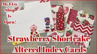 Thumbnail: STRAWBERRY SHORTCAKE ALTERED INDEX CARDS | EASY STRAWBERRY SHORTCAKE JOURNALING CARDS
