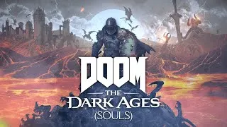 Thumbnail: DOOM: The Dark (Souls) Ages - A Brief Video Essay