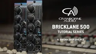 Thumbnail: Brick Lane 500 Tutorial | Episode 6 | Enigma Deep Dive PT.2