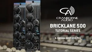 Thumbnail: Brick Lane 500 Tutorial | Episode 5 | Enigma Deep Dive PT.1