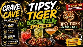 Thumbnail:     Tipsy Tiger Garden Bar Review | Hidden Gem or Overrated? 🐯🍹