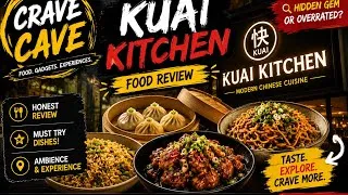 Thumbnail: Kuai Kitchen What You Should Know | First Ever Visit 