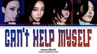 Thumbnail: aespa (에스파) ‘Can’t Help Myself' lyrics 