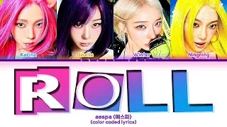 Thumbnail: aespa (에스파) 'Roll' lyrics 