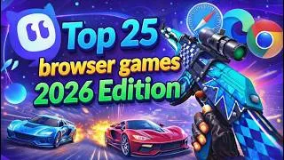 Thumbnail: Top 25 Browser Games to Play Instantly in 2026 (Free & No Download)