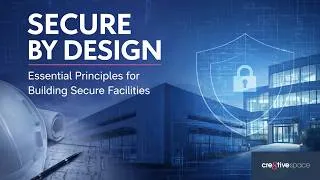 Thumbnail: Secure by Design: Essential Principles for Building Secure Facilities