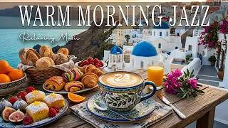 Thumbnail: Warm Morning Jazz ☕ Bossa Nova instrumental for Happy Moods, Work & Study