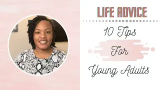 Thumbnail: LIFE ADVICE ||10 Tips Young Adults MUST Know || Be ABOVE AVERAGE
