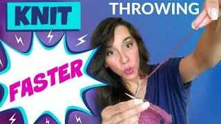 Thumbnail: KNIT FASTER THROWING - EASILY DOUBLE YOUR KNITTING SPEED!!
