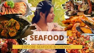 Thumbnail: Let’s explore SEAFOOD in Chennai | Seafood 🦀🐙| Best place for Seafood in Chennai #creator #vlogs
