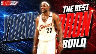 Thumbnail: The BEST Young LeBron James Build In NBA 2K27! INSANE "2-Way Showmaking Bully"!