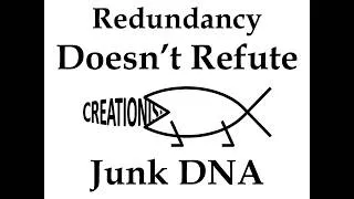 Thumbnail: Redundancy Doesn't Refute Junk DNA (with Real Demonstration!)