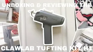 Thumbnail: Unboxing & Reviewing The Clawlab Tufting Kit H1