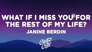 Thumbnail: Janine Berdin - What if I miss you for the rest of my life? (Lyrics)
