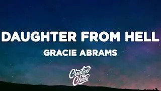 Thumbnail: Gracie Abrams - Daughter from Hell (Lyrics)