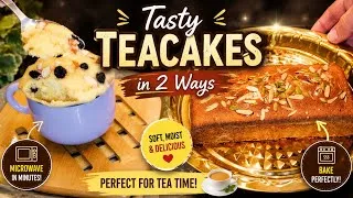 Thumbnail: 🍰 Soft & Delicious Tea Cake in 2 Ways | Microwave & Oven Recipe | Easy Homemade Tea Cake