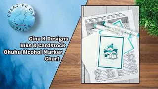 Thumbnail: Gina K Designs Inks and Cardstock Comparison Chart to Ohuhu Alcohol Markers