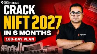 Thumbnail: 6 Months to Crack NIFT 2027 🔥 Complete Preparation Strategy & Study Plan