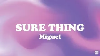 Thumbnail: Sure Thing - Miguel - lyrics