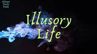 Thumbnail: Illusory Life