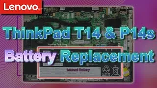 Thumbnail: Lenovo ThinkPad T14 & P14s Gen1 & Gen2 Battery Replacement