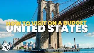 Thumbnail: How to Visit the US on a Budget