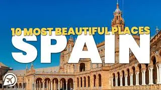 Thumbnail: 10 Most Beautiful Places in Spain