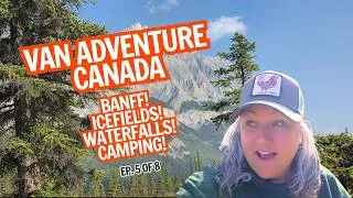 Thumbnail: RV VAN ADVENTURE CANADA: Banff! Icefields! Waterfalls! Camping!