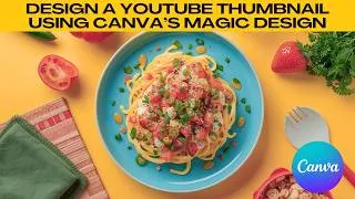 Thumbnail: Create YouTube Thumbnails Quickly! (With the Power of Canva Magic Design)