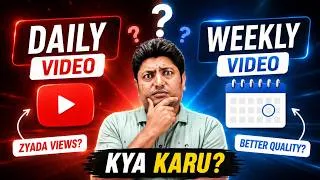 Thumbnail: Daily Upload or Weekly Upload? The Best YouTube Growth Strategy for More Views & Subscribers
