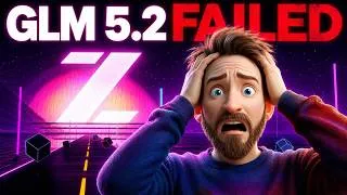 Thumbnail: GLM 5.2 Failed... But Not At Everything