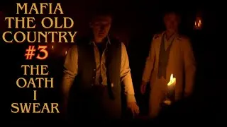 Thumbnail: Mafia The Old Country #3 The Oath I Swear