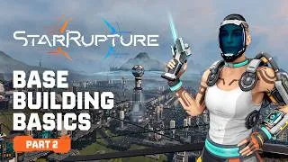 Thumbnail: StarRupture - Base Building Basics: Part 2